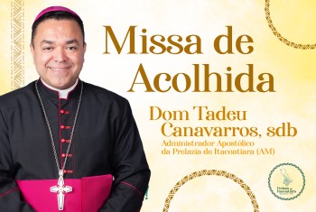 Missa de Acolhida com Dom Tadeu Canavarros na Catedral Nossa Senhora do Rosário